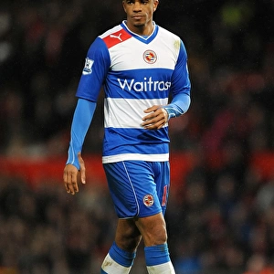 Garath McCleary at Old Trafford: Reading's Star Moment against Manchester United, Barclays Premier League (16-03-2013)
